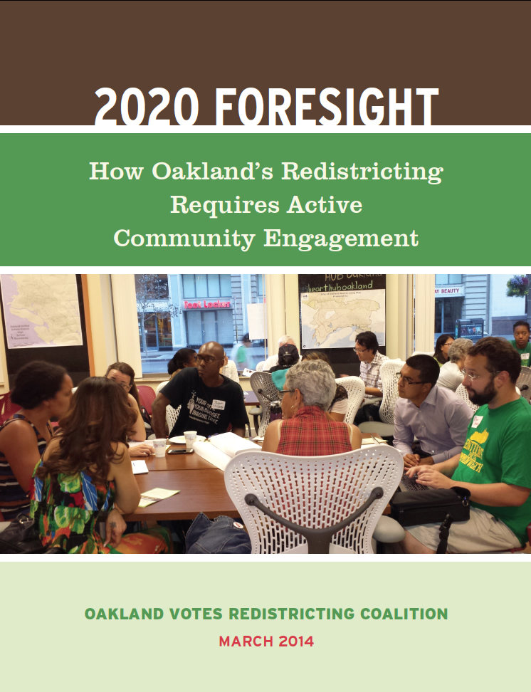 2020 Foresight: How Oakland’s Redistricting Requires Active Community Engagement